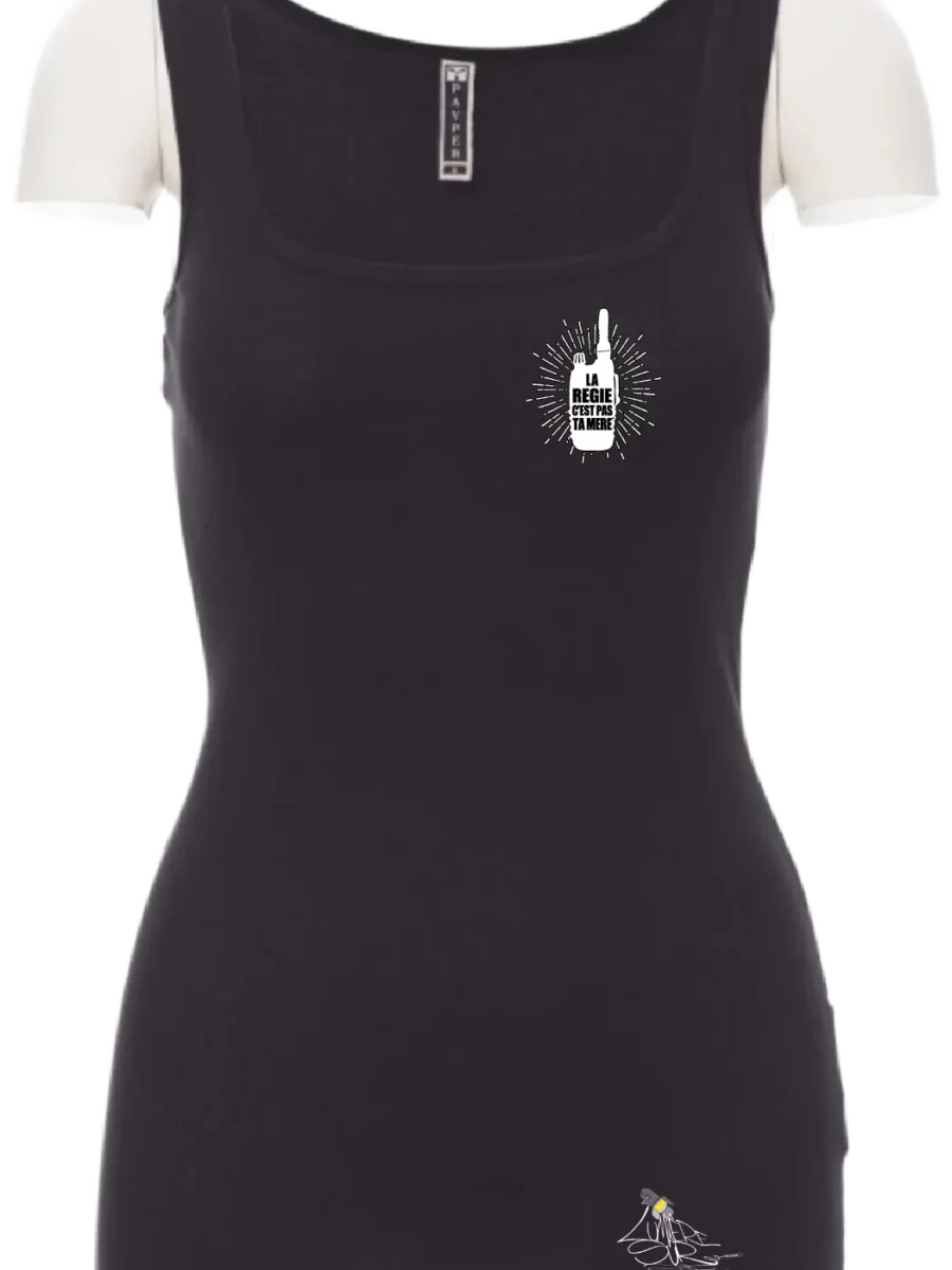 Débardeur Femme - La régie c’est pas ta mère…®