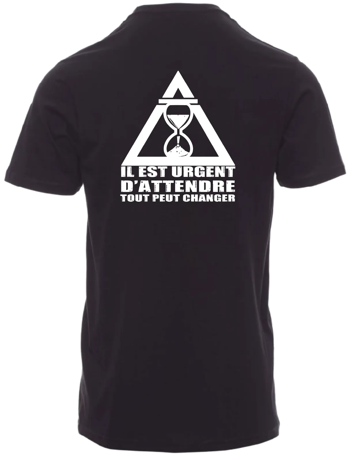 T-shirt Homme - Il est urgent d’attendre tout peut changer !® – Image 2
